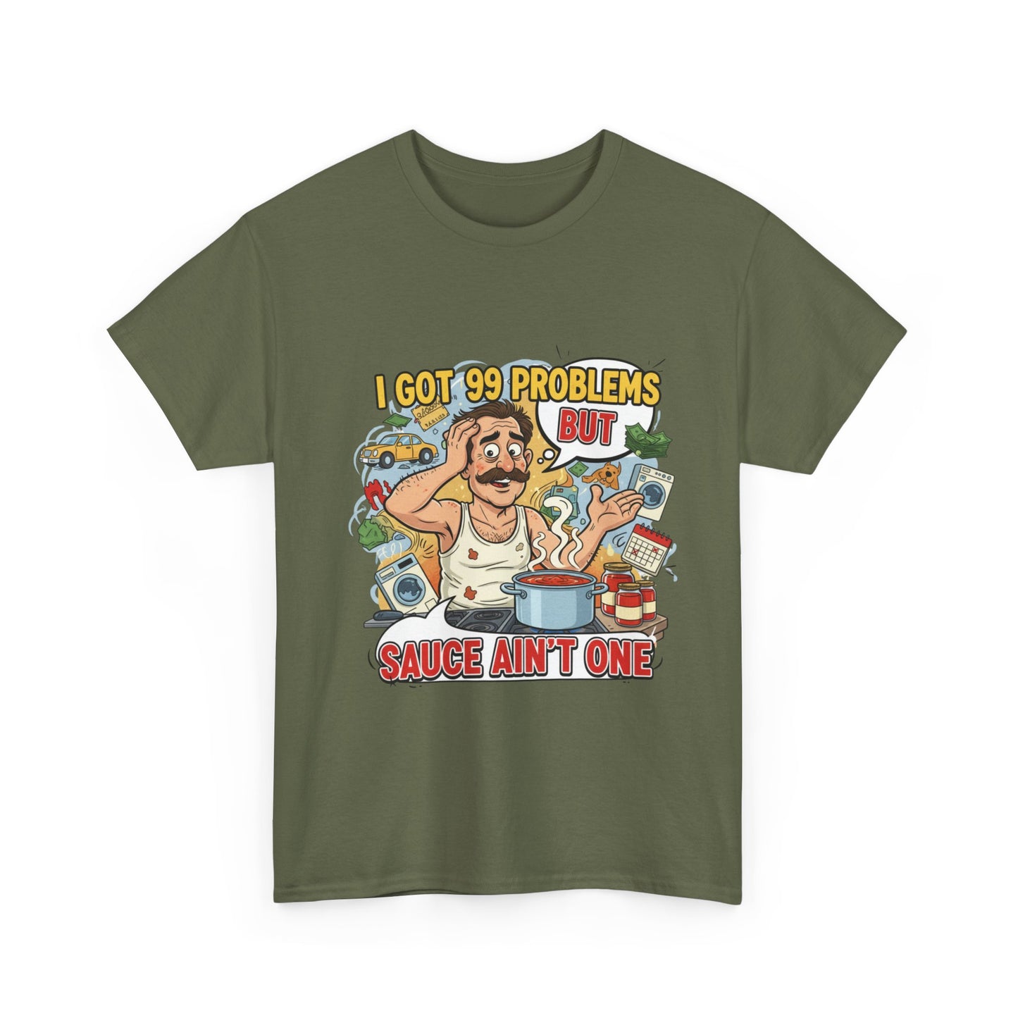 99 Problems Unisex Heavy Cotton Tee - Funny Cooking Tee