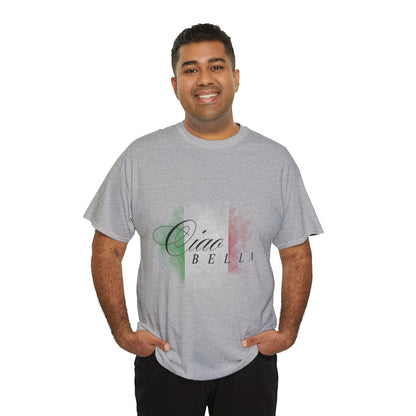 Ciao Bella T-Shirt - Italian Inspiration Unisex Heavy Cotton Tee