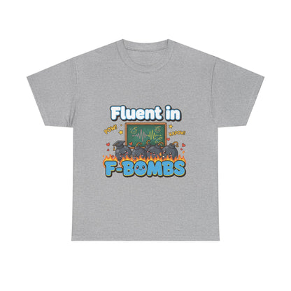 Fluent in F-Bombs Tee, Funny Gift for Friends, Unisex Casual Shirt, Humor Graphic Tee, Perfect for Everyday Wear