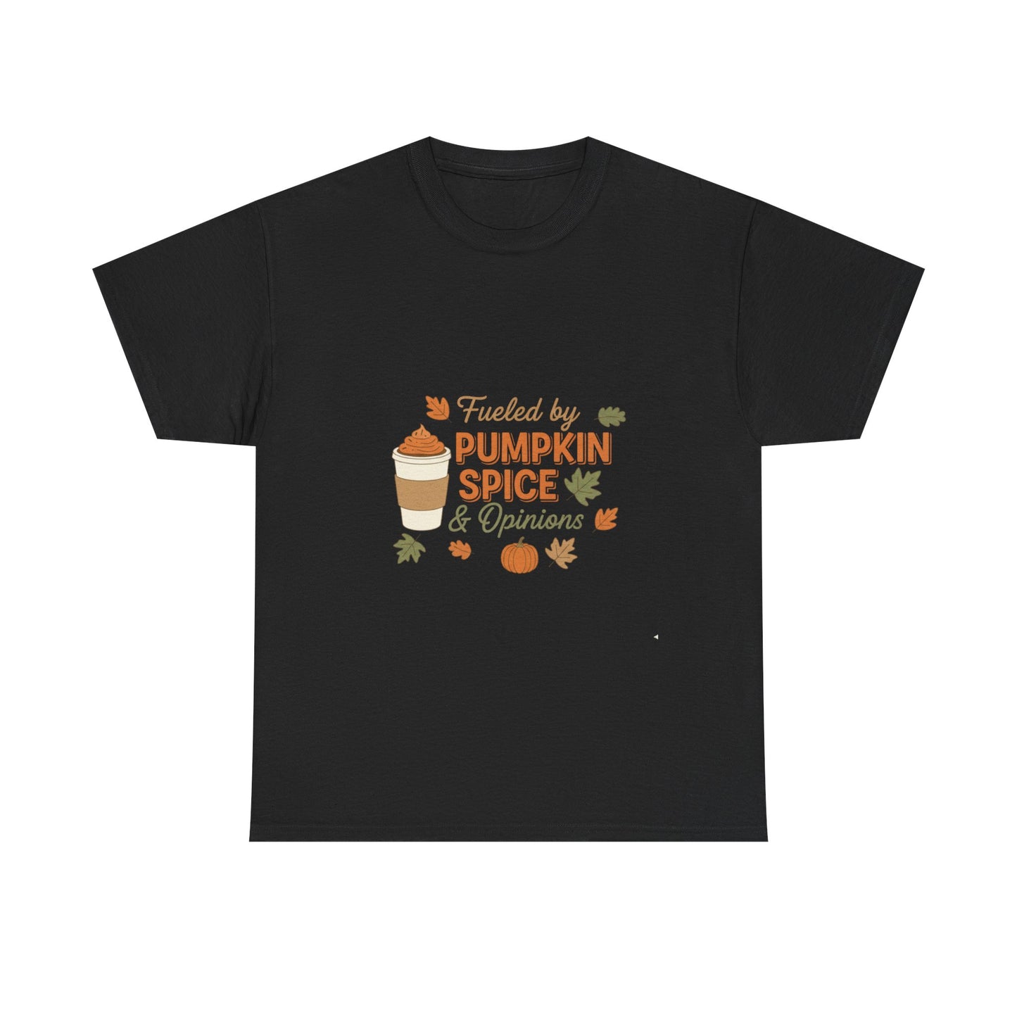Pumpkin Spice & Opinions Tee