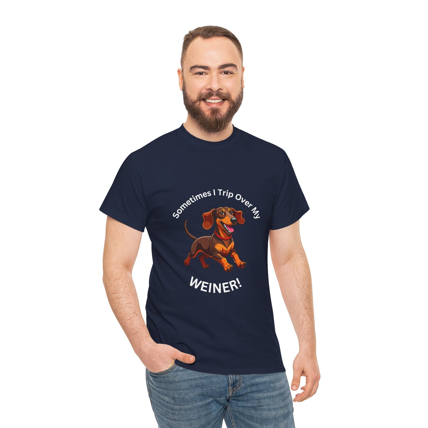 Funny Dachshund Graphic Tee - "Sometimes I Trip Over My WEINER!" Unisex Cotton T-Shirt
