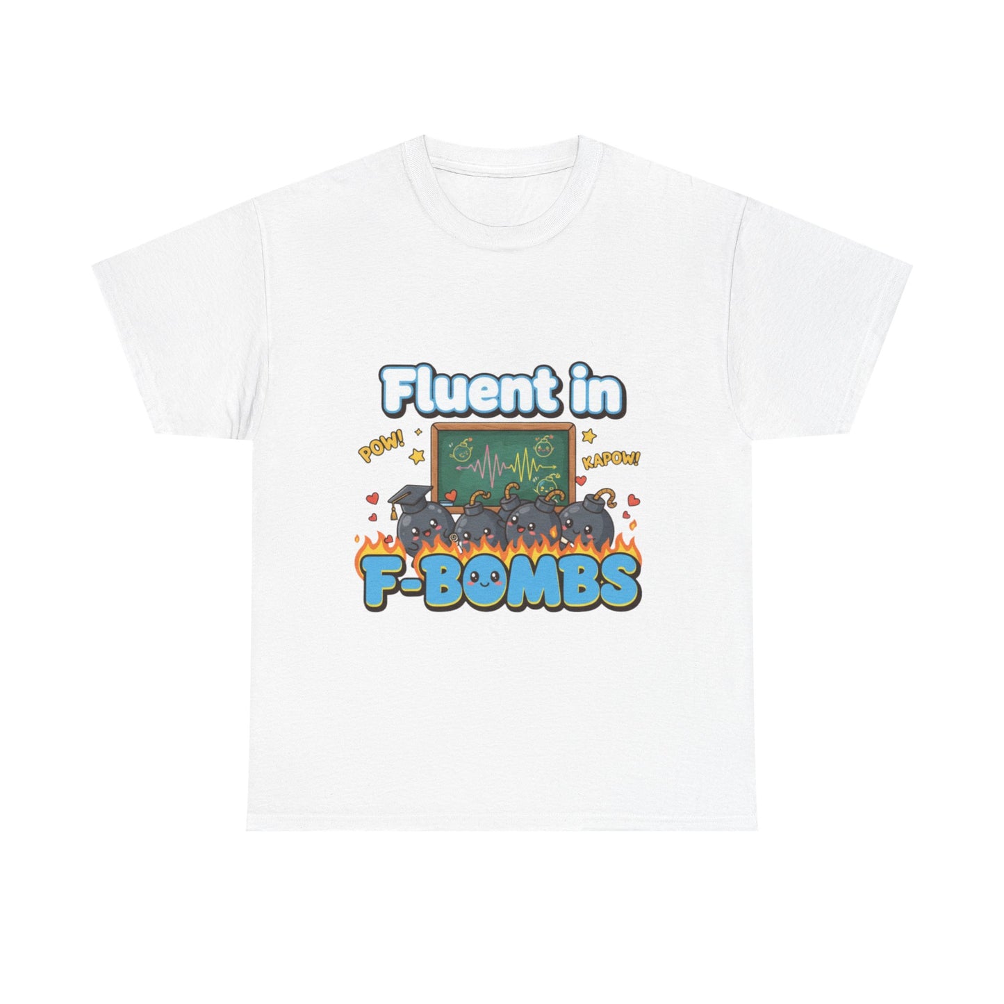 Fluent in F-Bombs Tee, Funny Gift for Friends, Unisex Casual Shirt, Humor Graphic Tee, Perfect for Everyday Wear
