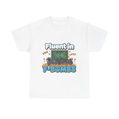 Fluent in F-Bombs Tee, Funny Gift for Friends, Unisex Casual Shirt, Humor Graphic Tee, Perfect for Everyday Wear