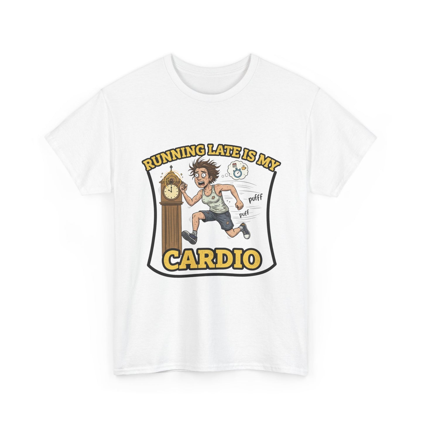 Running Late Is My Cardio Tee, Funny Unisex Heavy Cotton Tee for Gym Lovers, Gift for Fitness Enthusiasts, Casual Wear, Motivational Shirt