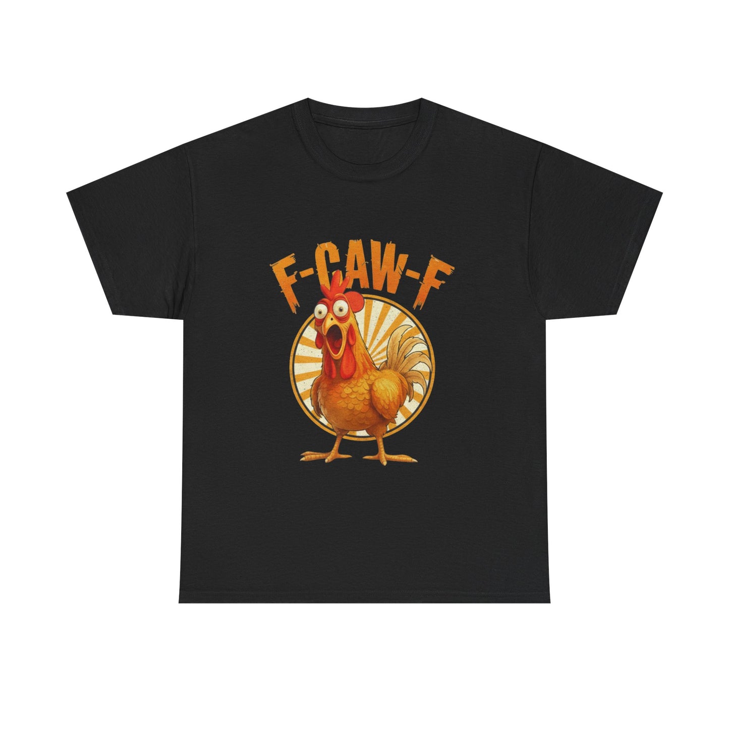 F-Caw-F Unisex Heavy Cotton Tee | Funny Chicken Shirt, Gift for Friends, Holiday Apparel, Casual Wear, Humorous T-Shirt