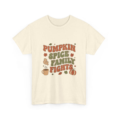 Pumpkin Spice Family Fights Tee