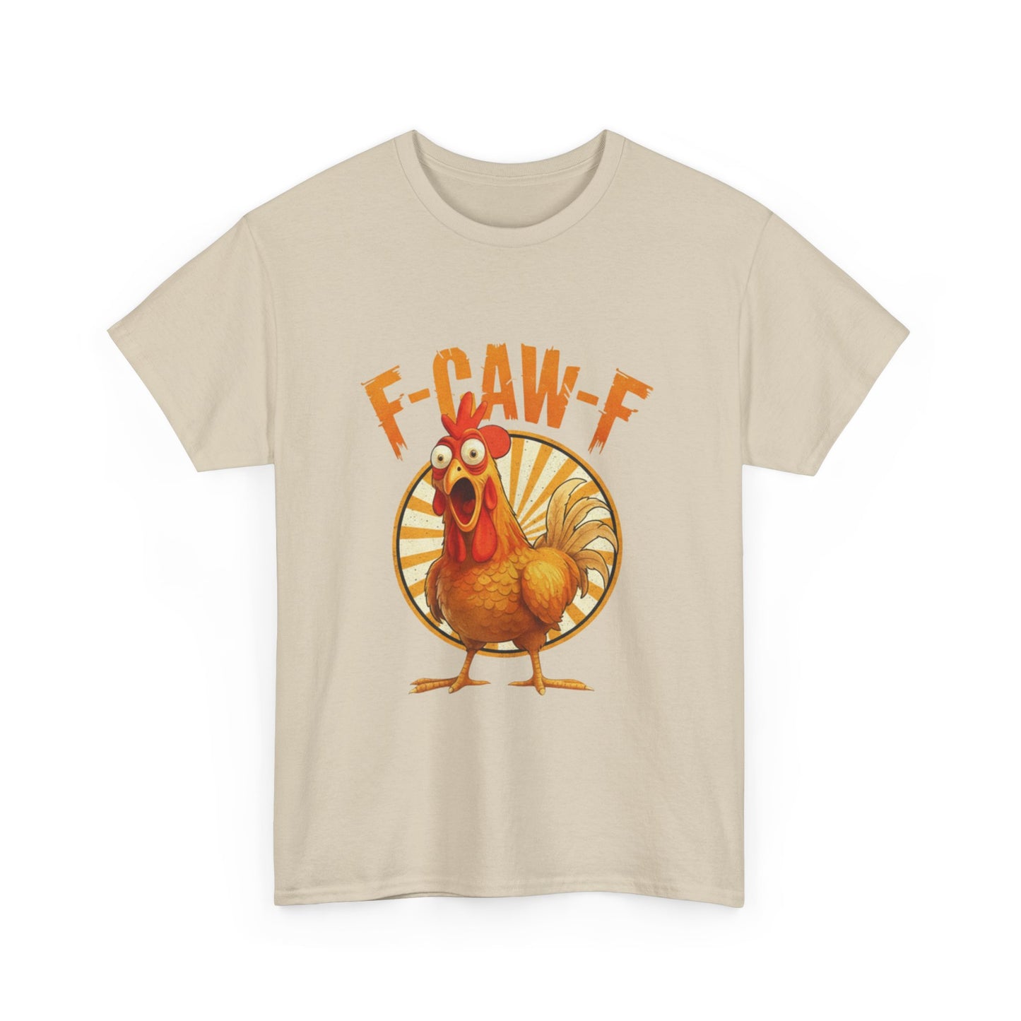 F-Caw-F Unisex Heavy Cotton Tee | Funny Chicken Shirt, Gift for Friends, Holiday Apparel, Casual Wear, Humorous T-Shirt