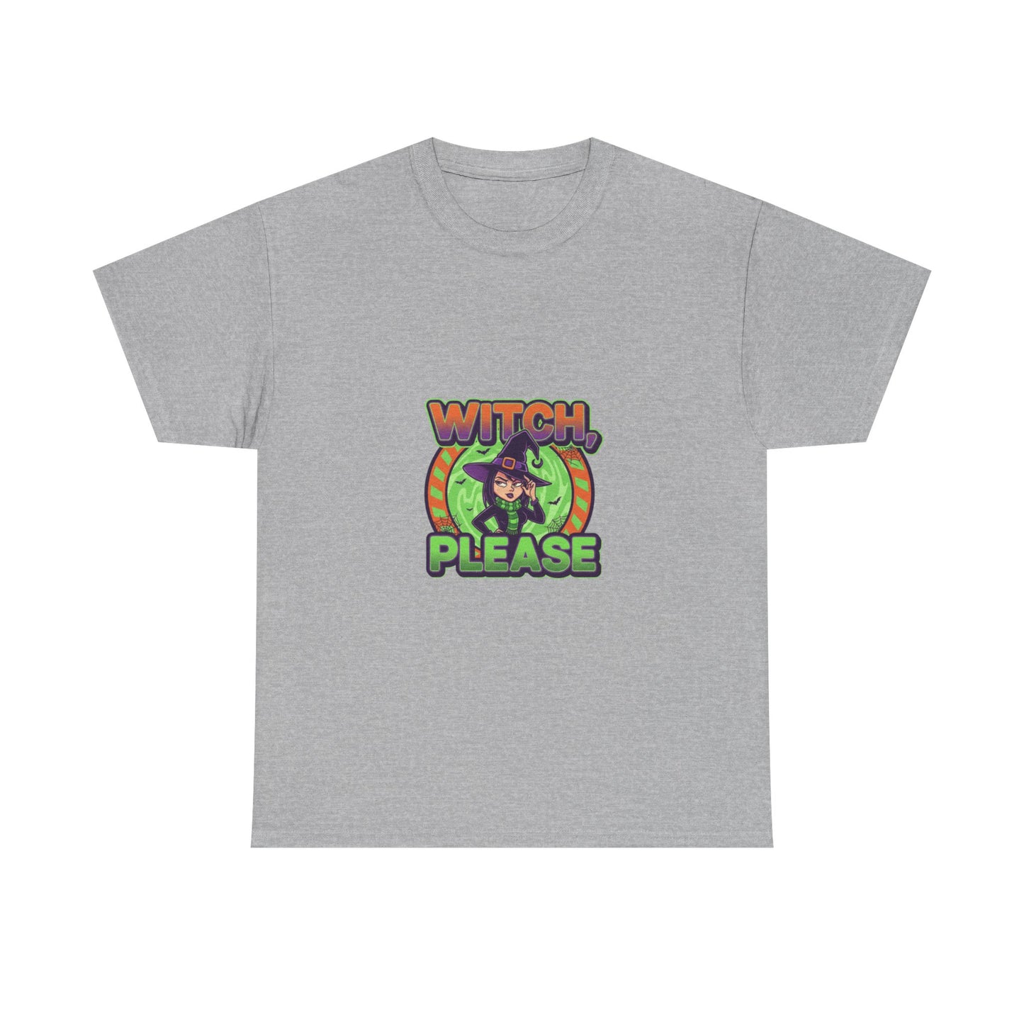 Witch Please Unisex Heavy Cotton Tee - Spooky Vibes for Halloween Lovers