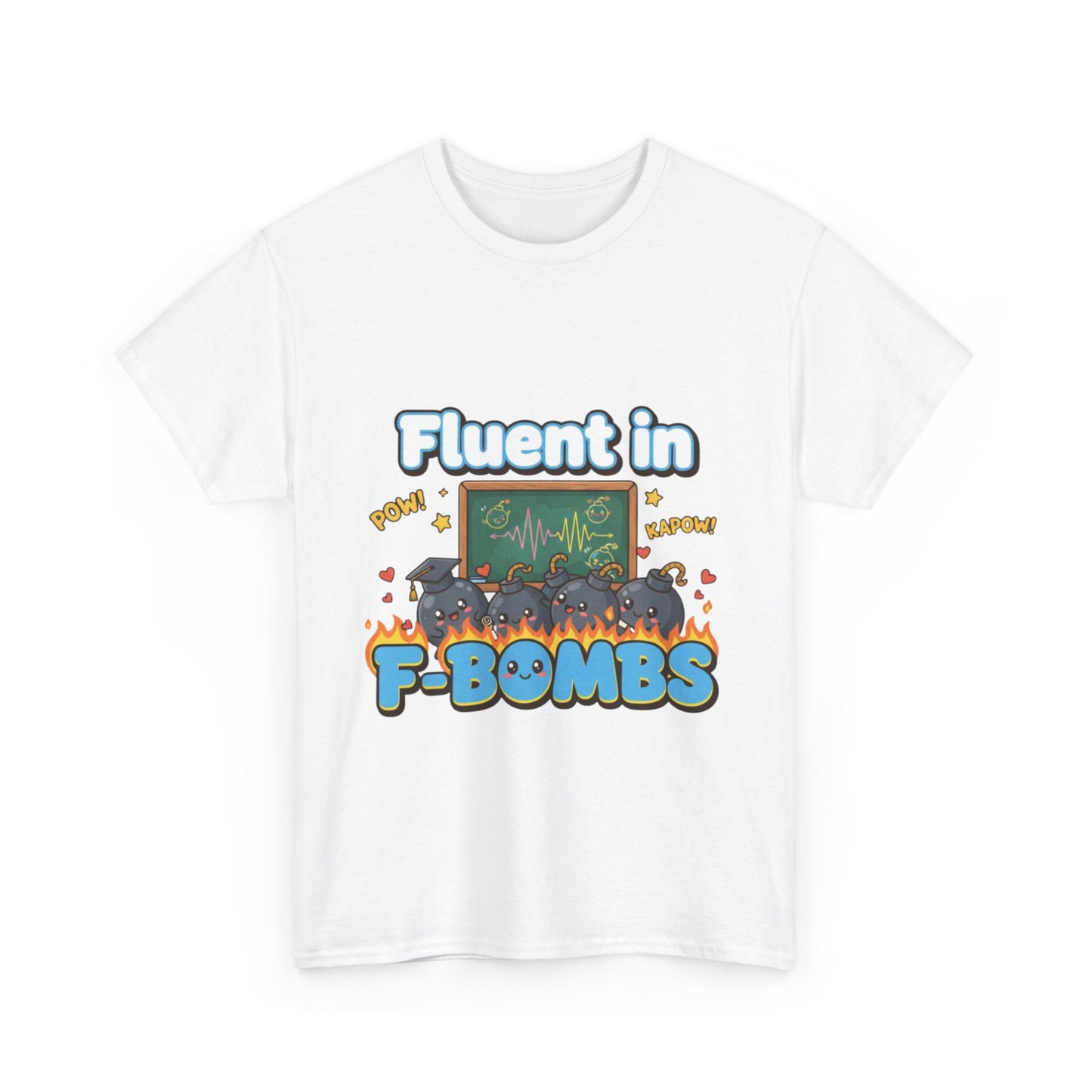 Fluent in F-Bombs Tee, Funny Gift for Friends, Unisex Casual Shirt, Humor Graphic Tee, Perfect for Everyday Wear