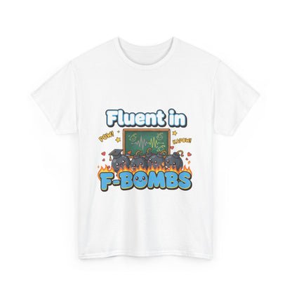 Fluent in F-Bombs Tee, Funny Gift for Friends, Unisex Casual Shirt, Humor Graphic Tee, Perfect for Everyday Wear