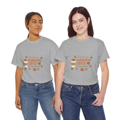 Pumpkin Spice & Opinions Tee
