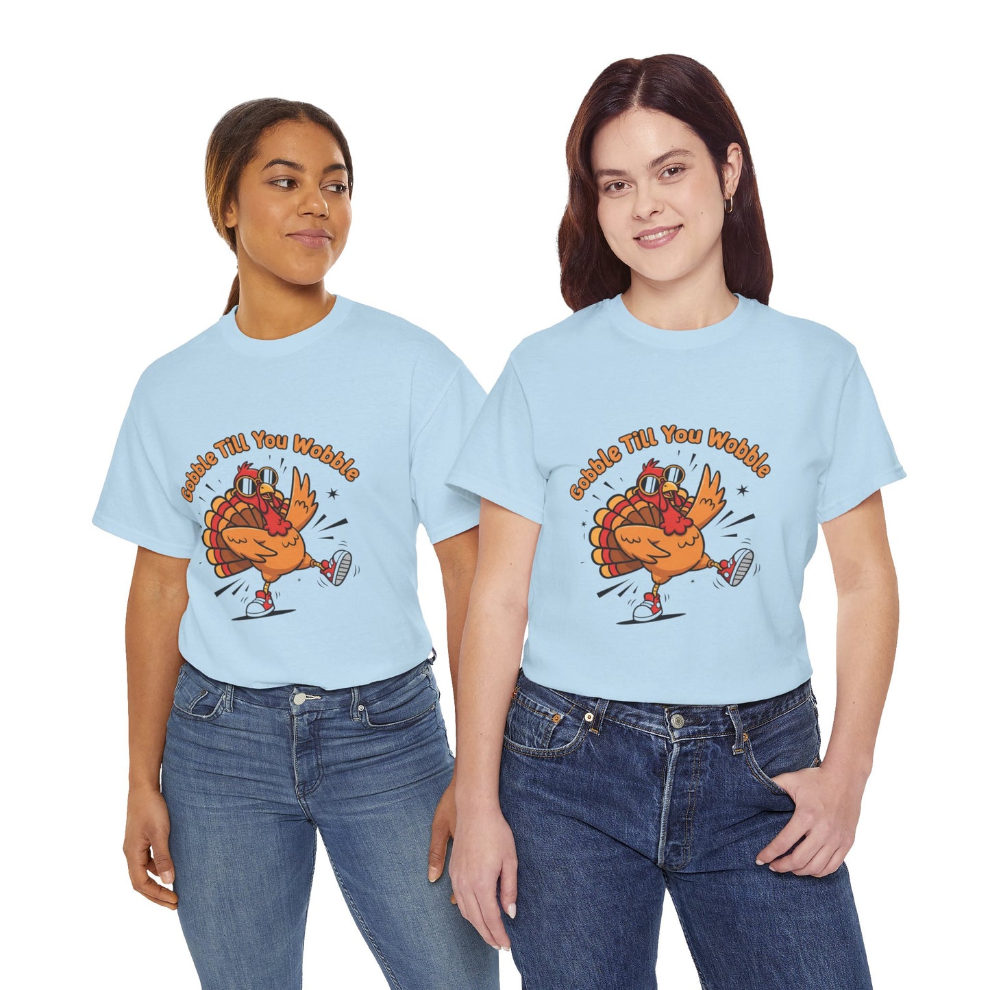 Gobble Till You Wobble Holiday Unisex Heavy Cotton Tee