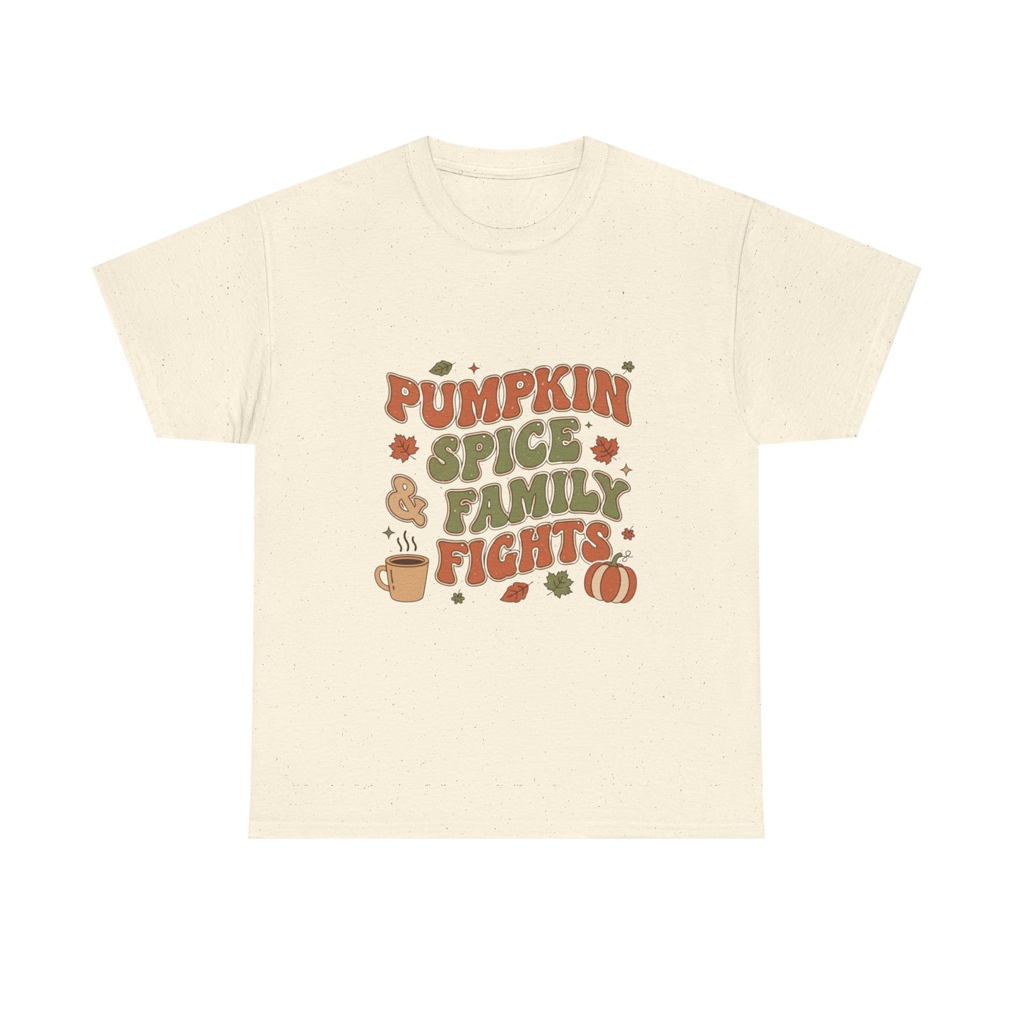 Pumpkin Spice Family Fights Tee