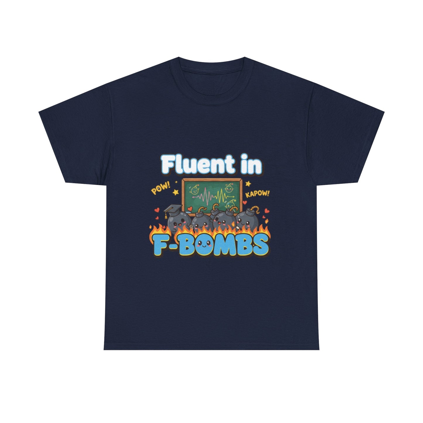 Fluent in F-Bombs Tee, Funny Gift for Friends, Unisex Casual Shirt, Humor Graphic Tee, Perfect for Everyday Wear
