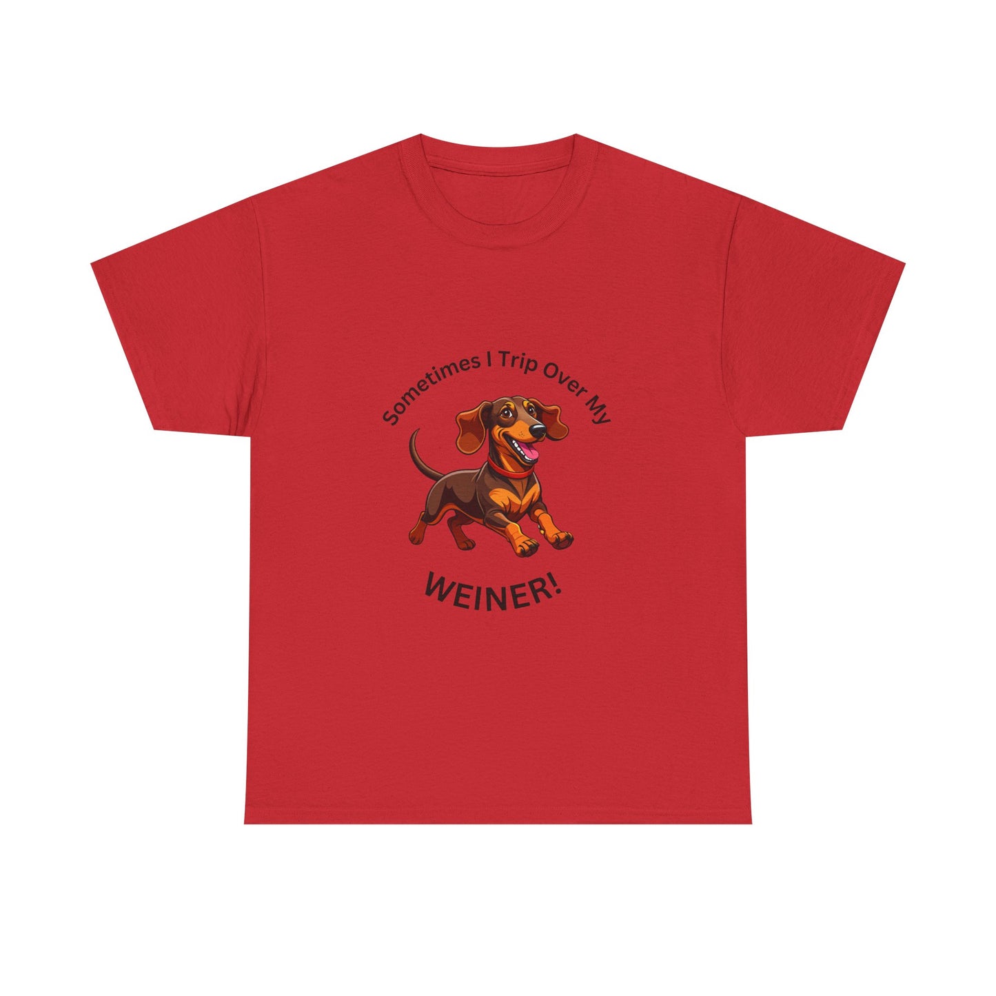 Dachshund Humor Unisex Tee - Sometimes I Trip Over My Weiner!