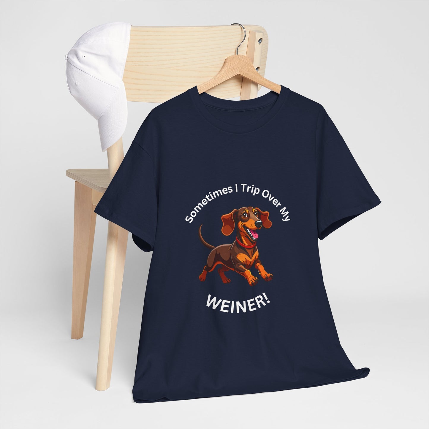 Funny Dachshund Graphic Tee - "Sometimes I Trip Over My WEINER!" Unisex Cotton T-Shirt