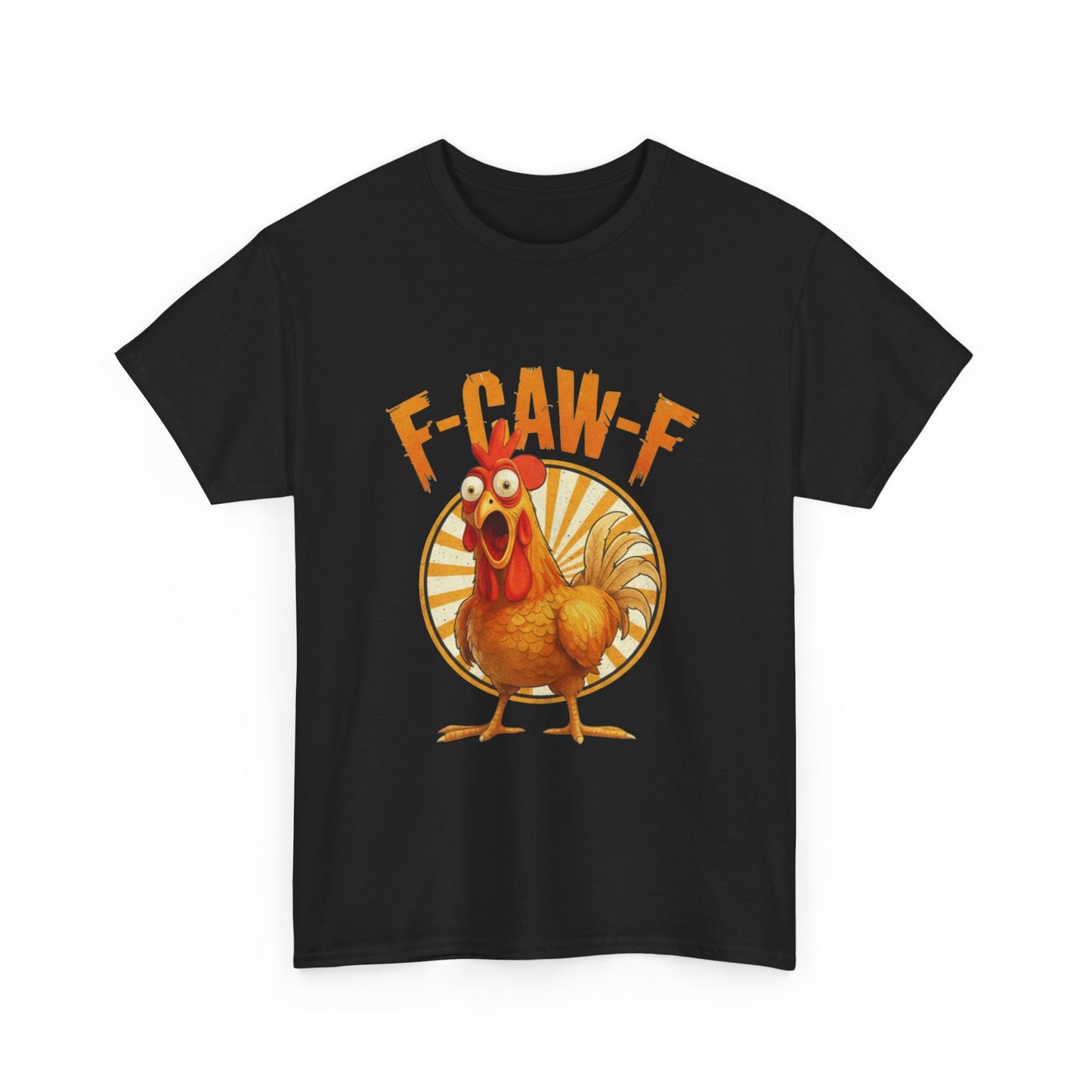 F-Caw-F Unisex Heavy Cotton Tee | Funny Chicken Shirt, Gift for Friends, Holiday Apparel, Casual Wear, Humorous T-Shirt