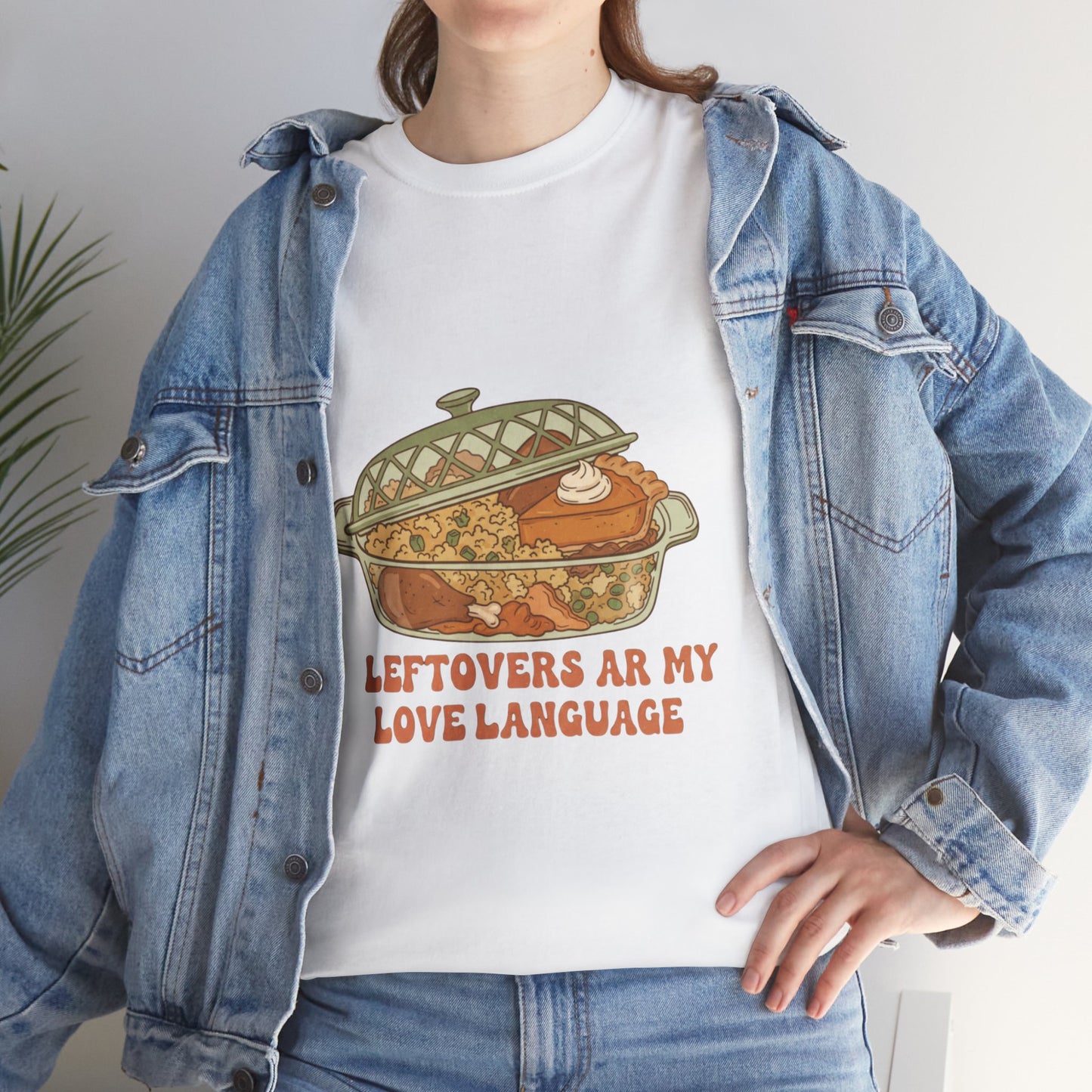 Leftovers Are My Love Language Holiday Tee
