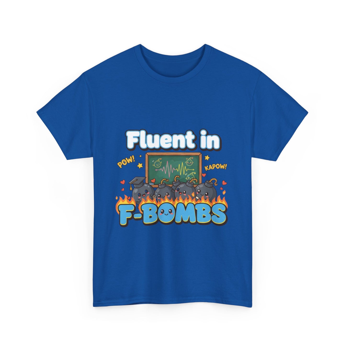 Fluent in F-Bombs Tee, Funny Gift for Friends, Unisex Casual Shirt, Humor Graphic Tee, Perfect for Everyday Wear