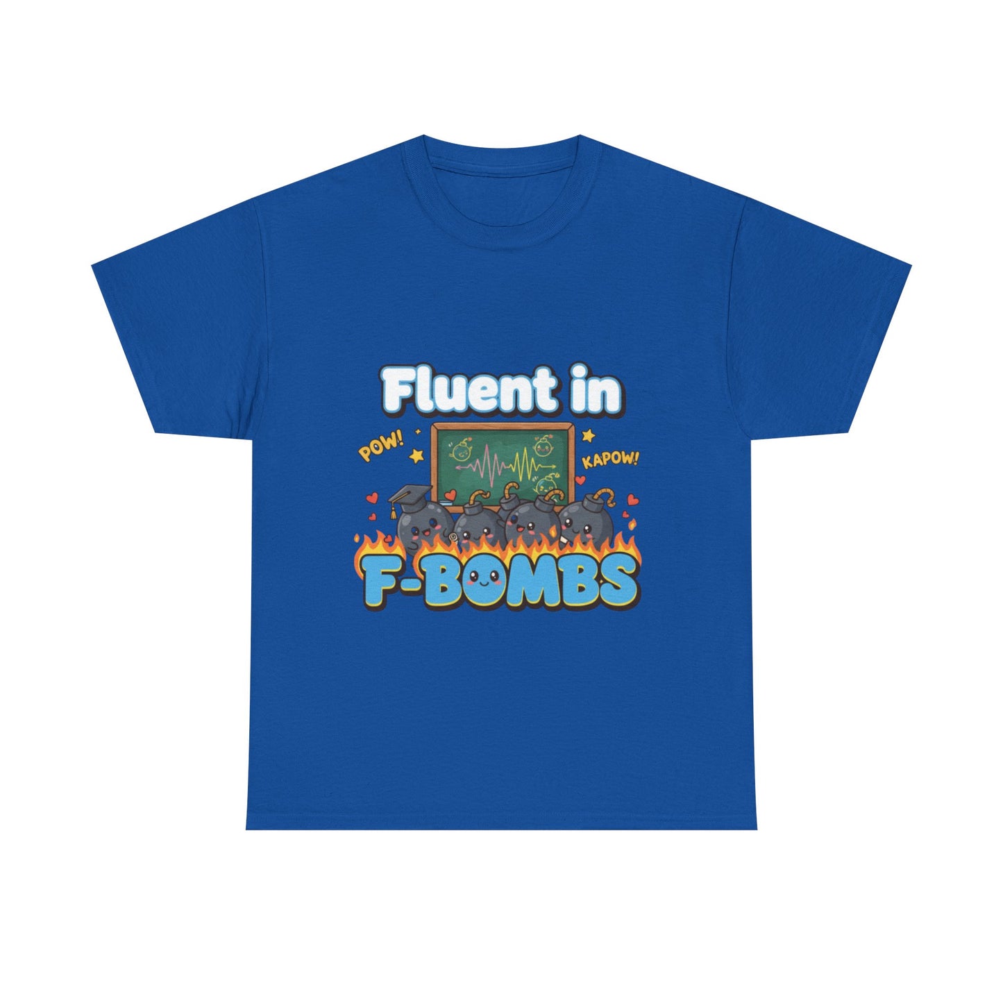 Fluent in F-Bombs Tee, Funny Gift for Friends, Unisex Casual Shirt, Humor Graphic Tee, Perfect for Everyday Wear