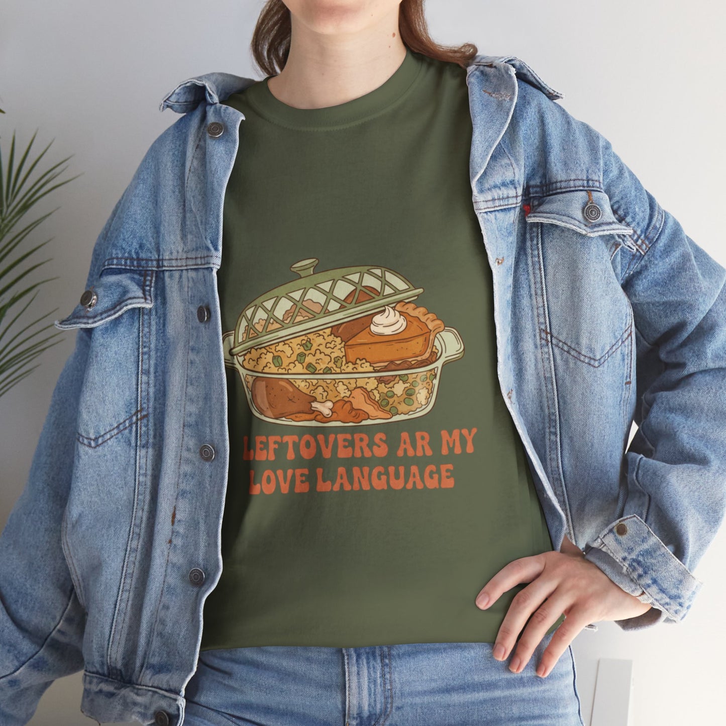 Leftovers Are My Love Language Holiday Tee