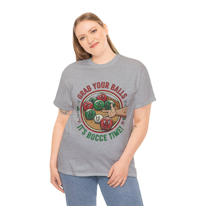 Bocce Ball Humor Tee - Grab Your Balls, It's Bocce Time!