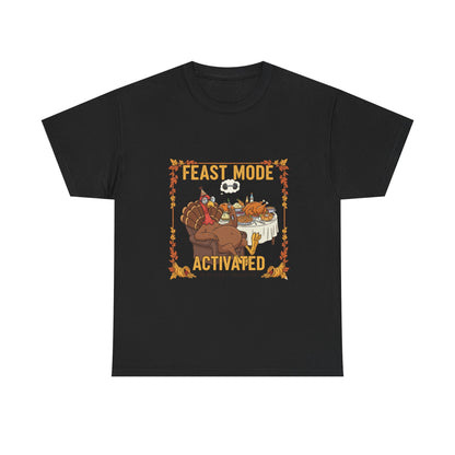Feast Mode Activated Unisex Heavy Cotton Tee, Thanksgiving T-Shirt, Holiday Apparel, Foodie Gift, Casual Wear, Autumn Vibes
