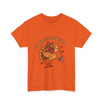 Gobble Till You Wobble Holiday Unisex Heavy Cotton Tee