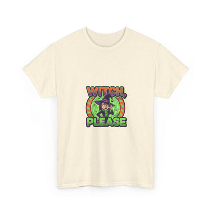 Witch Please Unisex Heavy Cotton Tee - Spooky Vibes for Halloween Lovers
