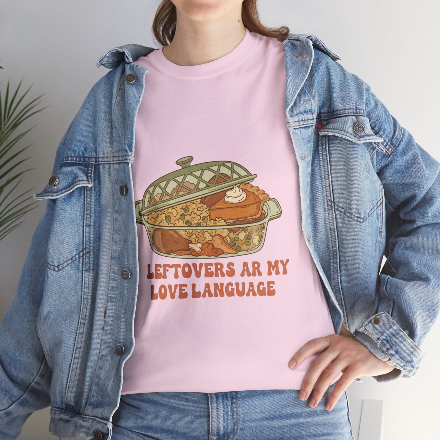 Leftovers Are My Love Language Holiday Tee