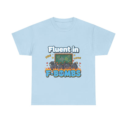 Fluent in F-Bombs Tee, Funny Gift for Friends, Unisex Casual Shirt, Humor Graphic Tee, Perfect for Everyday Wear