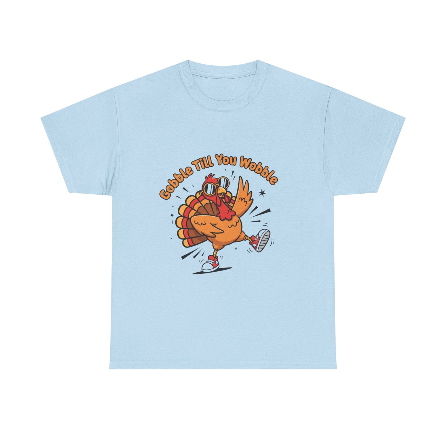 Gobble Till You Wobble Holiday Unisex Heavy Cotton Tee