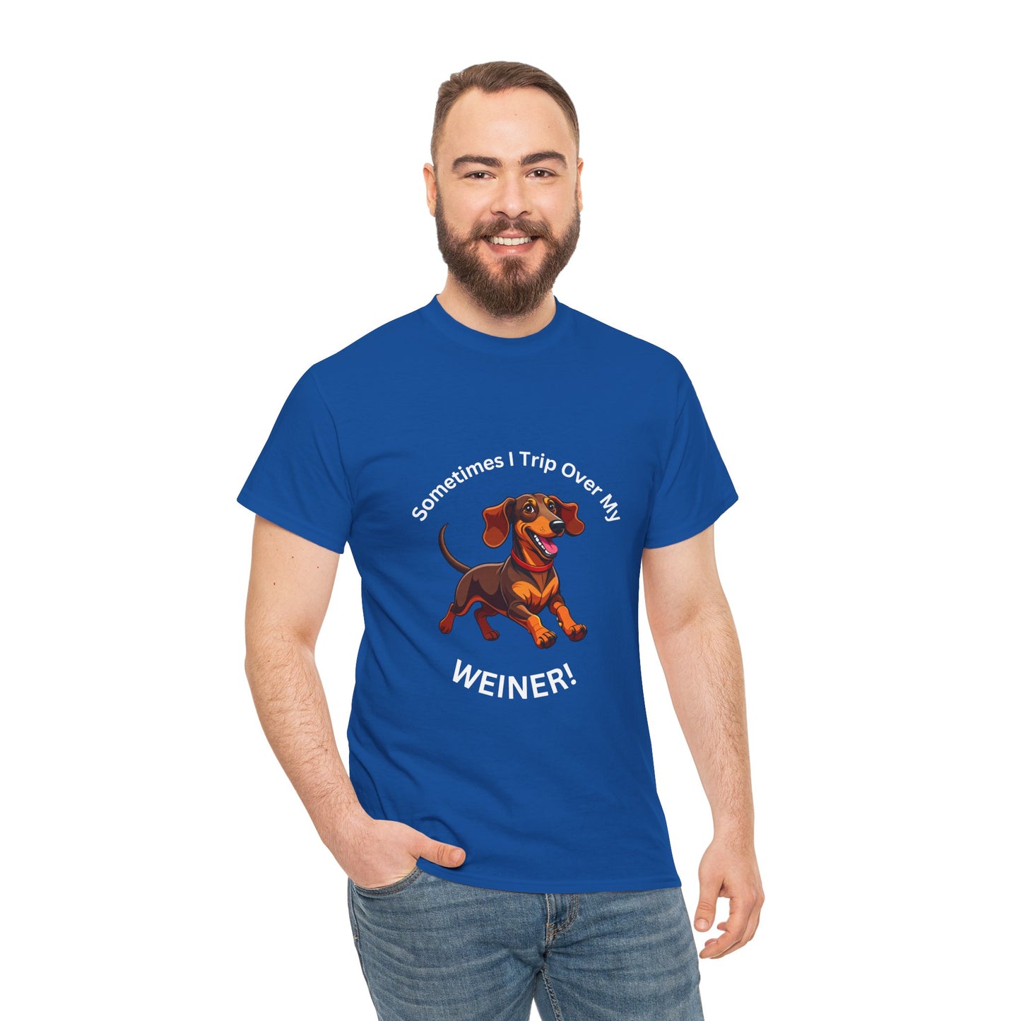Funny Dachshund Graphic Tee - "Sometimes I Trip Over My WEINER!" Unisex Cotton T-Shirt