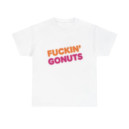 Funny Unisex Heavy Cotton Tee - "F*CKIN' GONUTS" Graphic Shirt, Casual Wear, Gift for Donut Lovers, Humorous Gift, Birthday