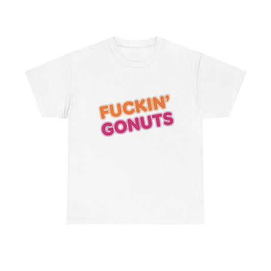 Funny Unisex Heavy Cotton Tee - "F*CKIN' GONUTS" Graphic Shirt, Casual Wear, Gift for Donut Lovers, Humorous Gift, Birthday