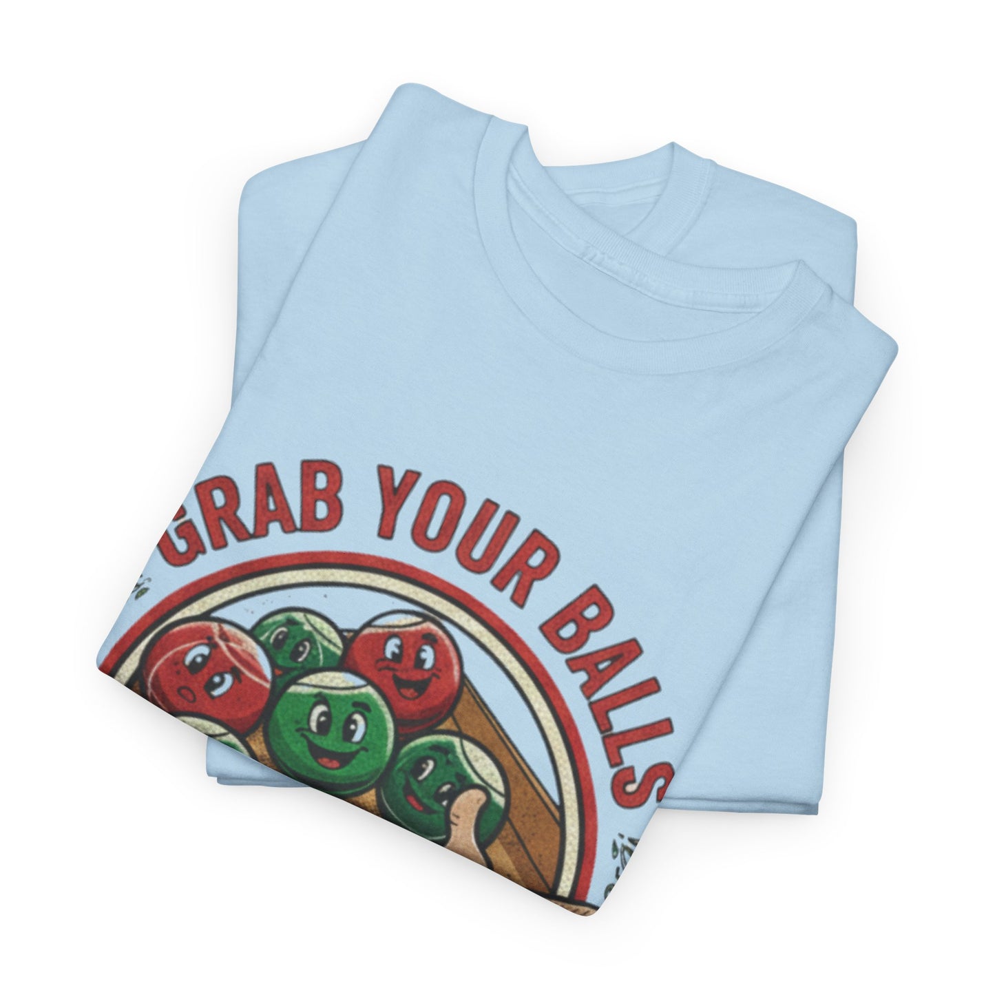 Bocce Ball Humor Tee - Grab Your Balls, It's Bocce Time!