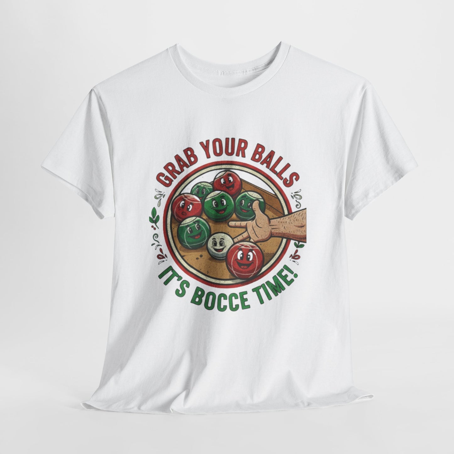 Bocce Ball Humor Tee - Grab Your Balls, It's Bocce Time!