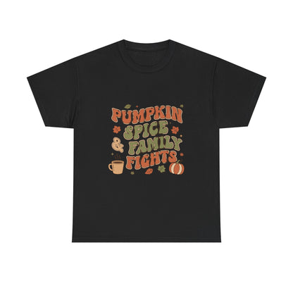 Pumpkin Spice Family Fights Tee