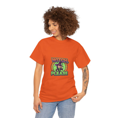 Witch Please Unisex Heavy Cotton Tee - Spooky Vibes for Halloween Lovers