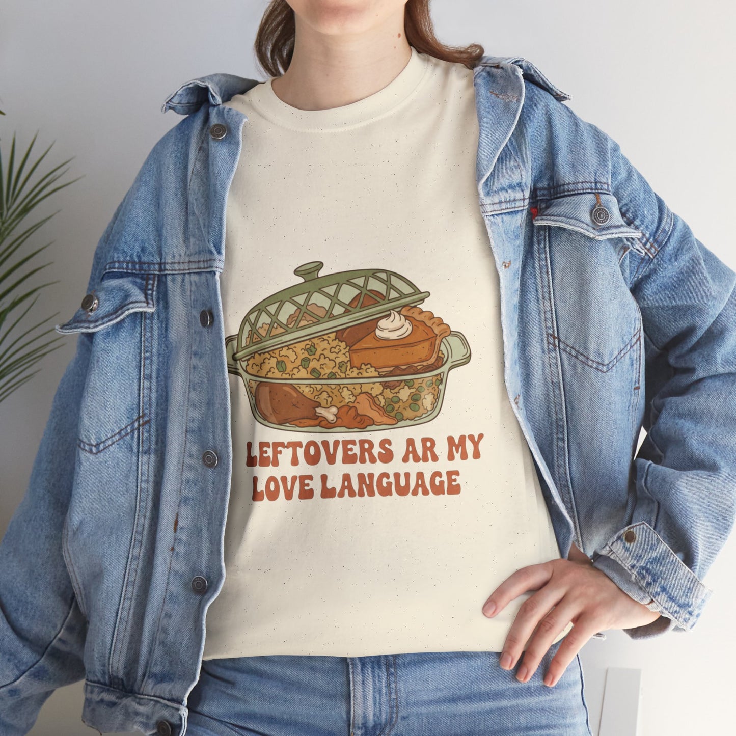 Leftovers Are My Love Language Holiday Tee
