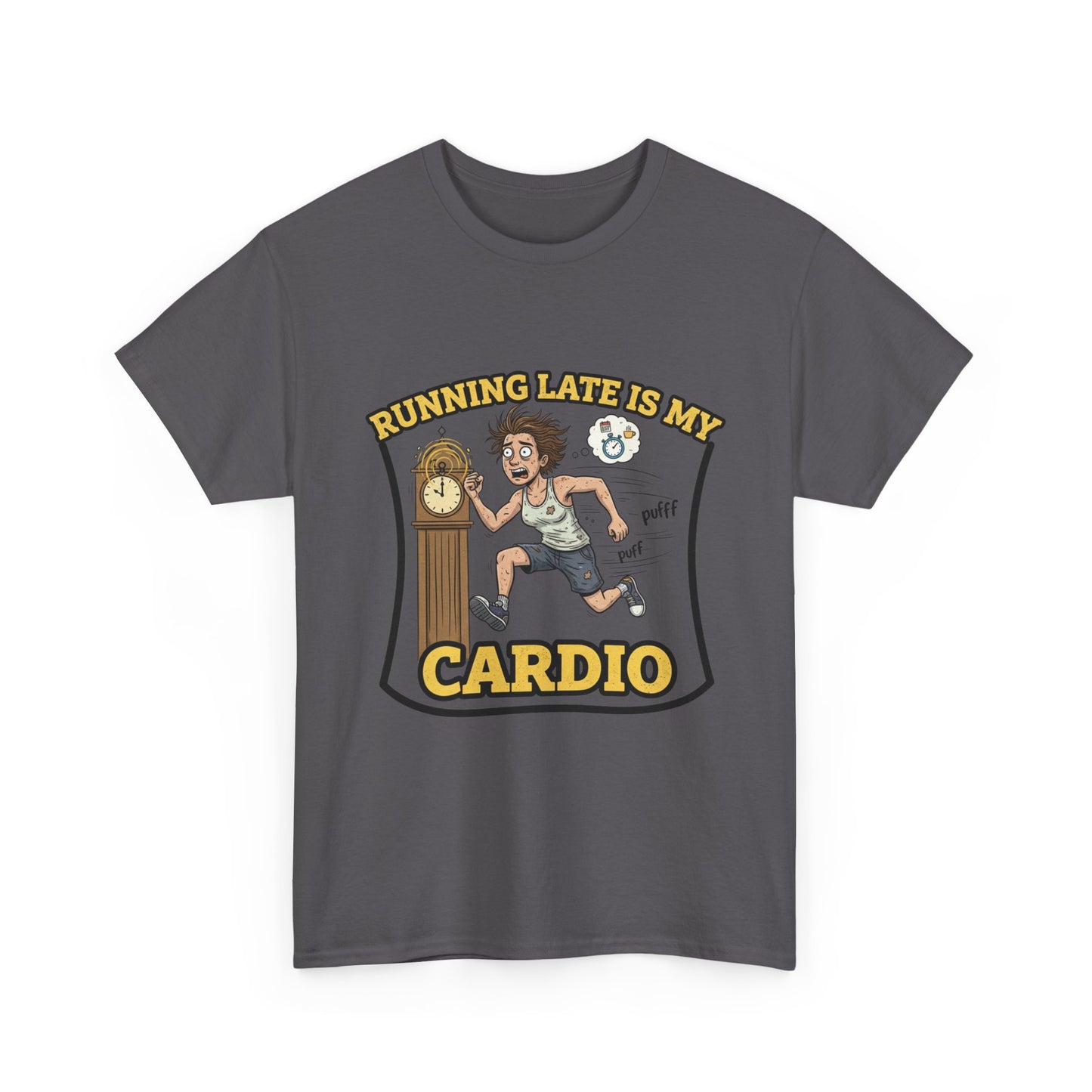 Running Late Is My Cardio Tee, Funny Unisex Heavy Cotton Tee for Gym Lovers, Gift for Fitness Enthusiasts, Casual Wear, Motivational Shirt