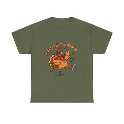 Gobble Till You Wobble Holiday Unisex Heavy Cotton Tee