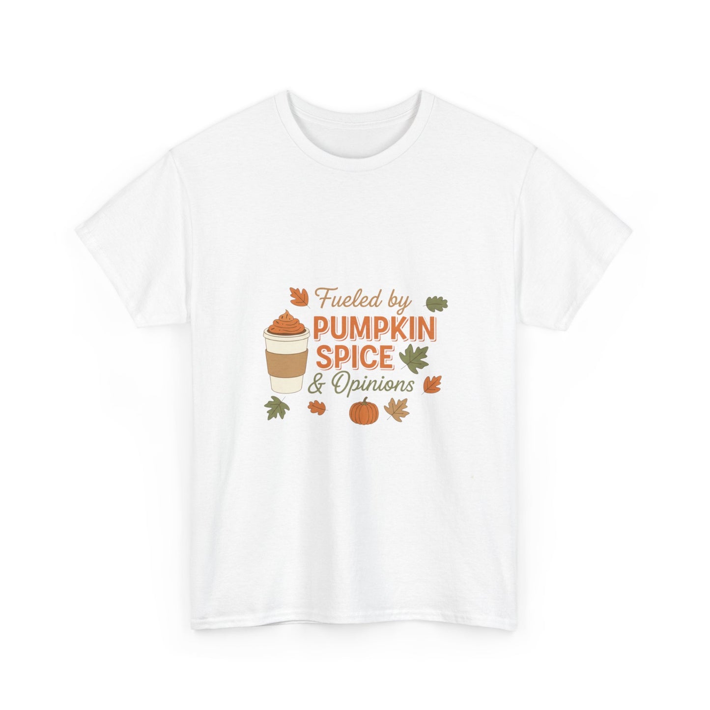 Pumpkin Spice & Opinions Tee