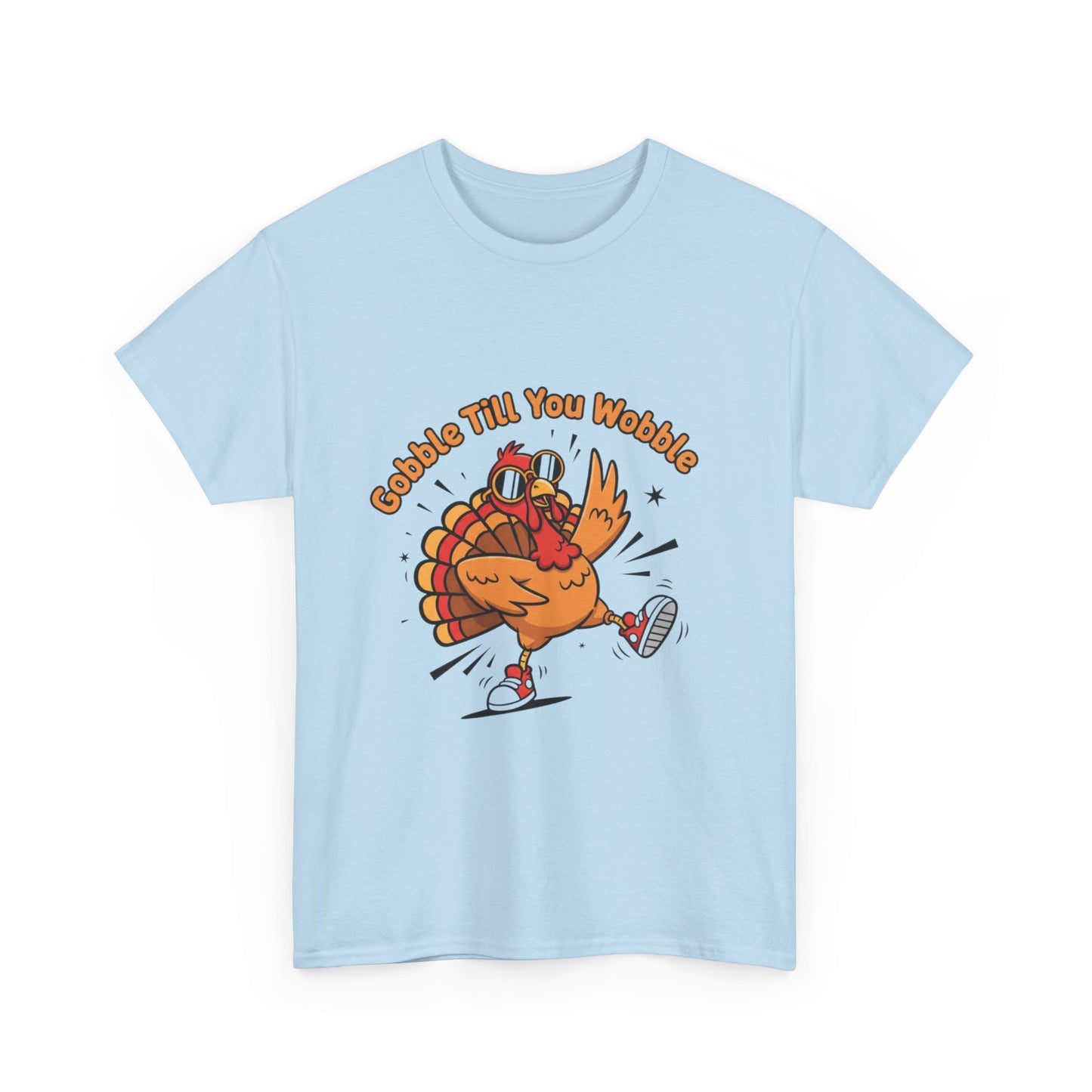 Gobble Till You Wobble Holiday Unisex Heavy Cotton Tee