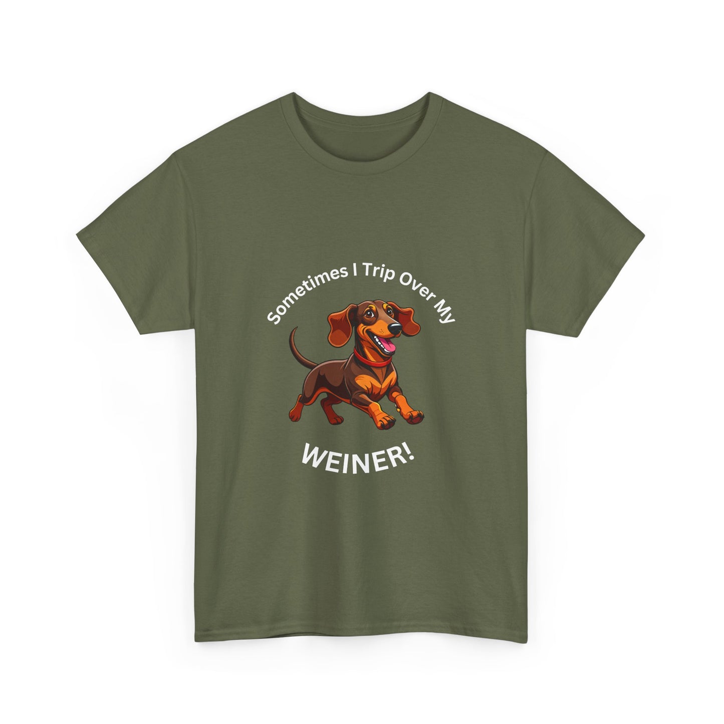 Funny Dachshund Graphic Tee - "Sometimes I Trip Over My WEINER!" Unisex Cotton T-Shirt