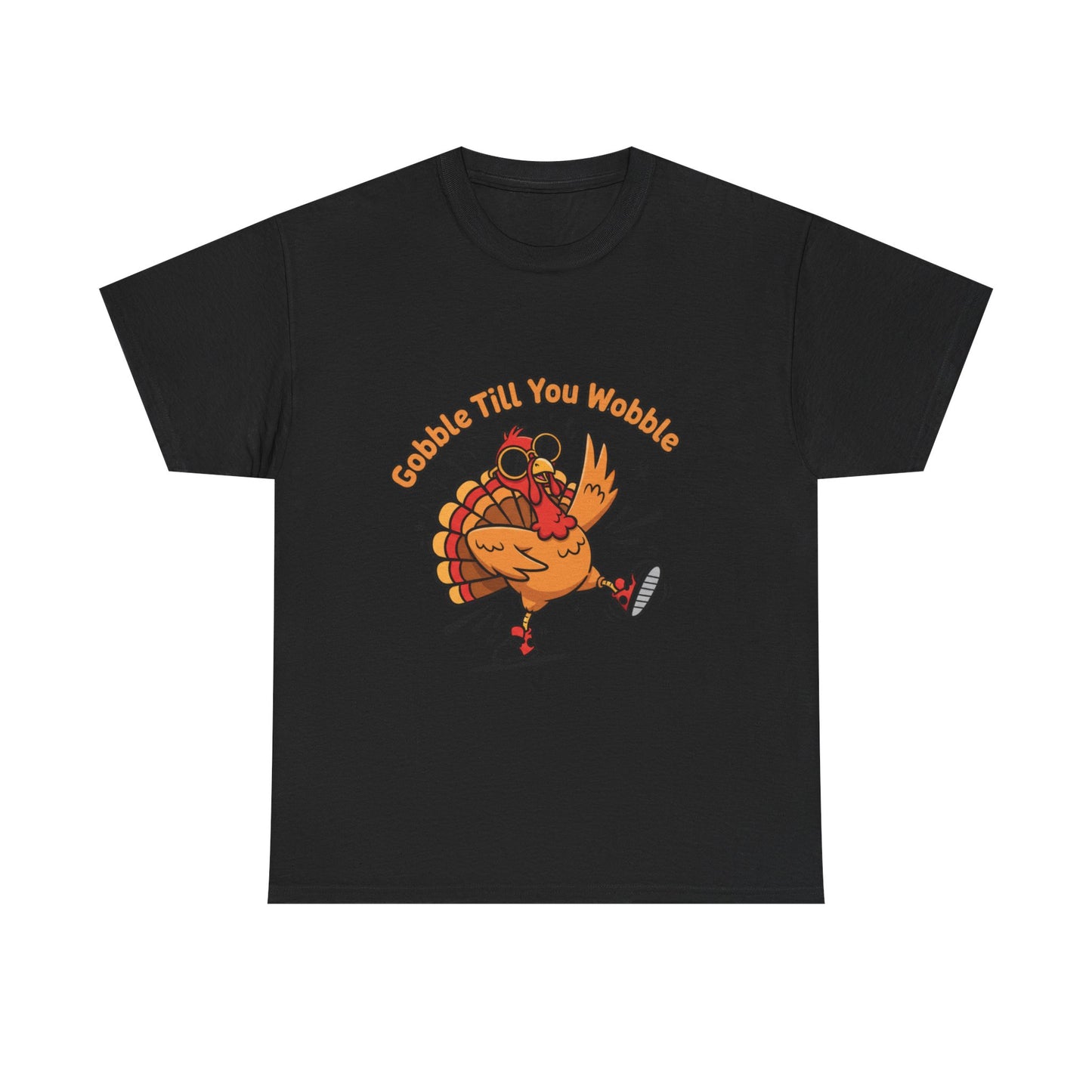 Gobble Till You Wobble Holiday Unisex Heavy Cotton Tee