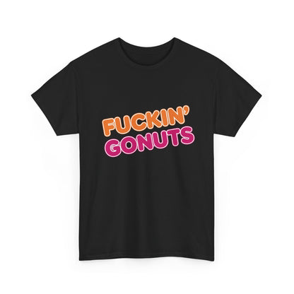 Funny Unisex Heavy Cotton Tee - "F*CKIN' GONUTS" Graphic Shirt, Casual Wear, Gift for Donut Lovers, Humorous Gift, Birthday
