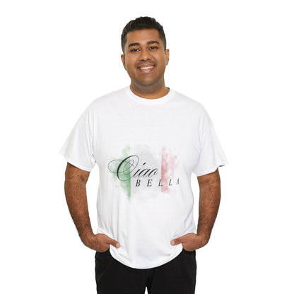 Ciao Bella T-Shirt - Italian Inspiration Unisex Heavy Cotton Tee
