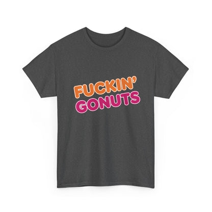 Funny Unisex Heavy Cotton Tee - "F*CKIN' GONUTS" Graphic Shirt, Casual Wear, Gift for Donut Lovers, Humorous Gift, Birthday