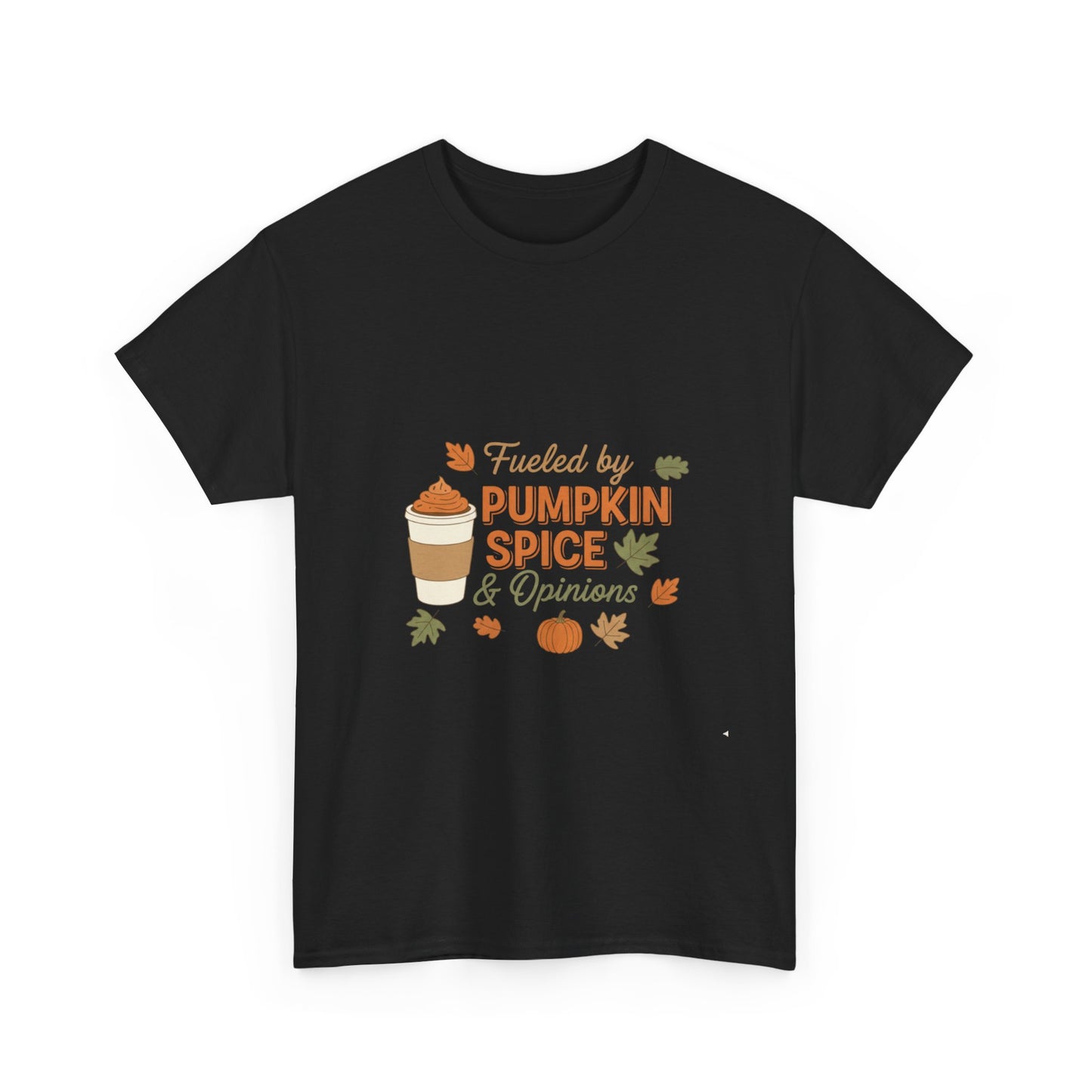 Pumpkin Spice & Opinions Tee